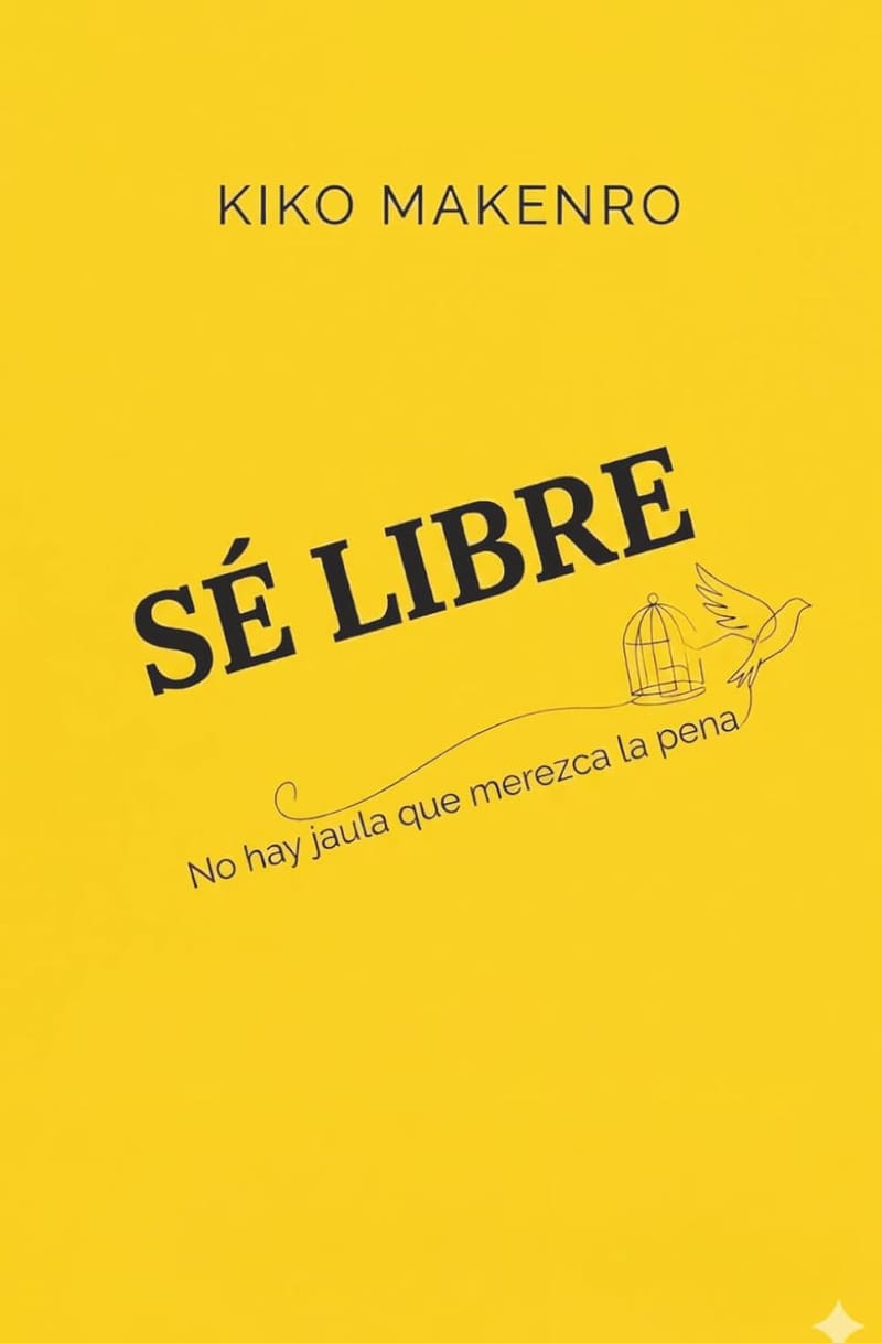 Portada de Sé Libre, de Kiko Makenro
